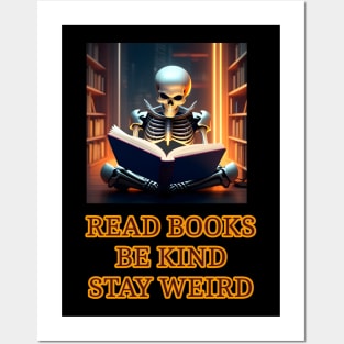 Read books be kind stay weird Posters and Art